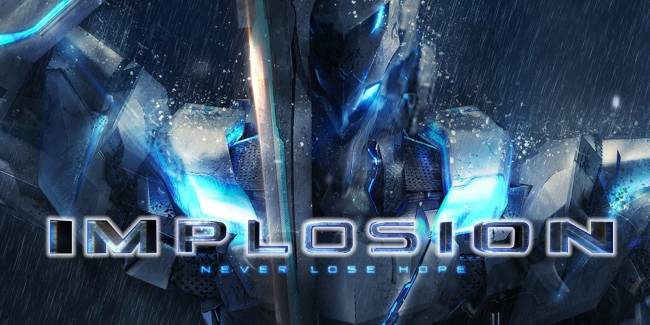 Implosion - Never Lose Hope cho Android