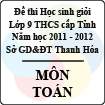 Đề thi học sinh giỏi lớp 9 THCS tỉnh Thanh Hóa năm học 2011 - 2012 môn Toán (Có đáp án)