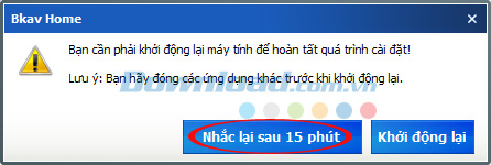 Khởi động lại máy tính để hoàn tất quá trình cài đặt Bkav Home