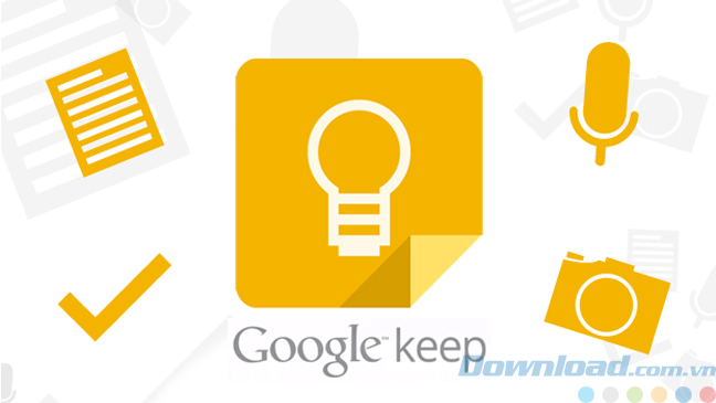 Cách dùng Google Keep trên máy tính - Download.vn