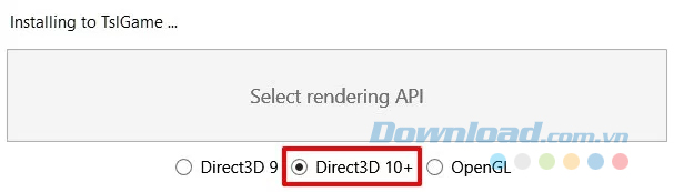 Chọn Direct3D 10+