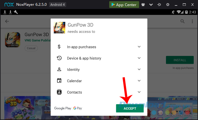 Chọn vào Accept để đồng ý cài GunPow 3D trên PC