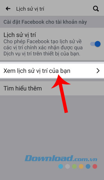 Chọn mục Xem lịch sử vị trí