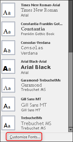 Chọn Customize Fonts ở cuối menu để chọn phông chữ của riêng mình