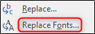 Một menu thả xuống xuất hiện, chọn Replace Fonts