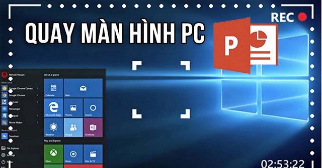 PowerPoint có hỗ trợ quay video màn hình không? 
