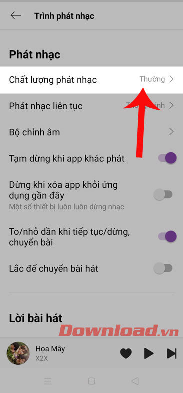 Ấn vào mục Chất lượng phát nhạc