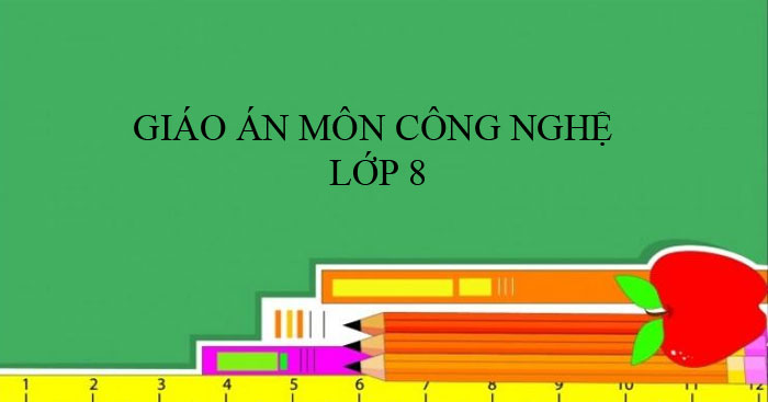 giáo án công nghệ