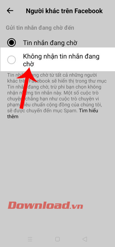 Ấn vào mục Không nhận tin nhắn đang chờ