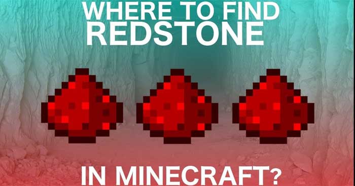 Cách tìm Redstone trong Minecraft - Hi Tech Junior Team