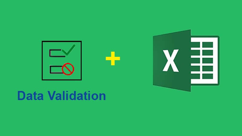 Cách sử dụng Data Validation trong Excel
