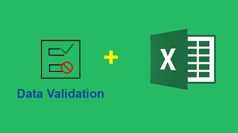 Data Validation trên Excel