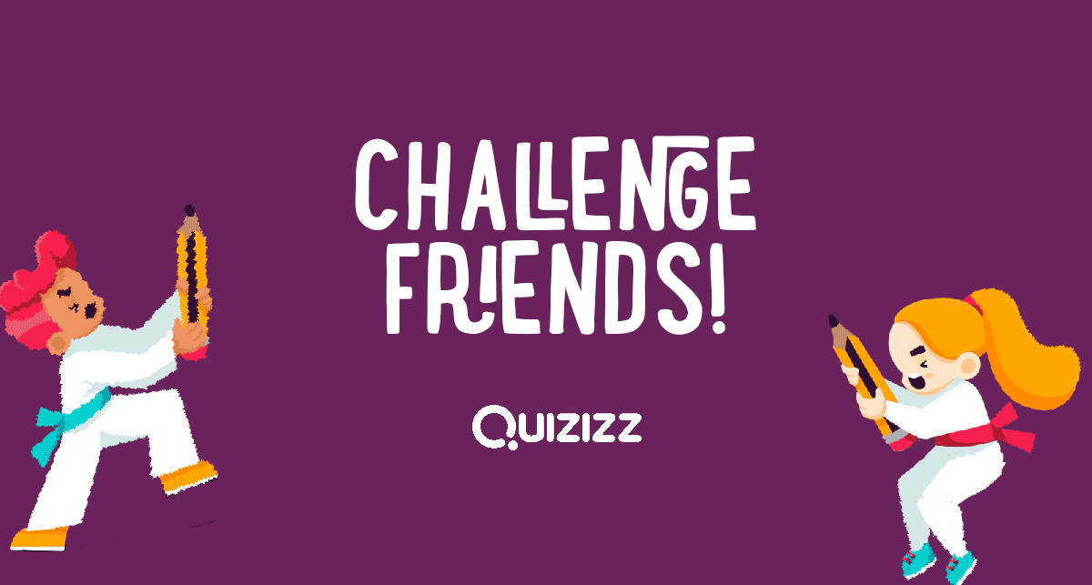 Thử thách bạn bè trên Quizizz