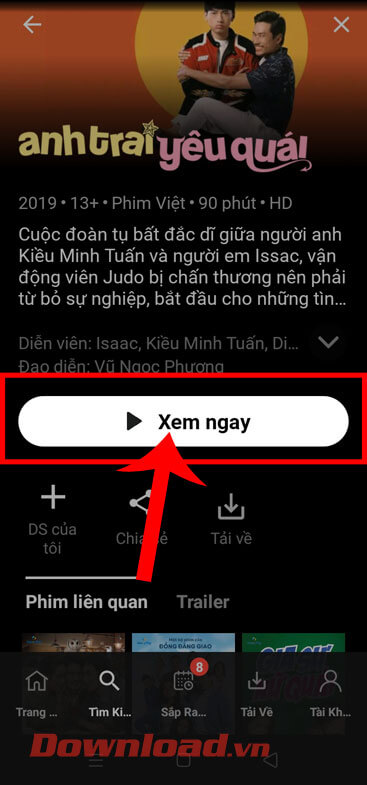 <p><strong>Bước 4:</strong> Ở phần giới thiệu phim lúc này, các bạn chạm vào nút <strong>Xem ngay.</strong>