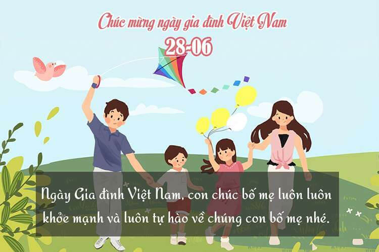 Hình ảnh chúc mừng Ngày Gia đình Việt Nam gửi đến bố mẹ