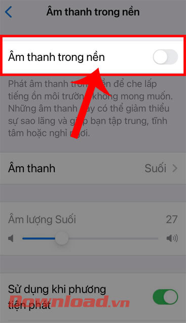 Bật công tắc mục Âm thanh trong nền