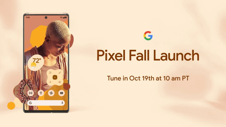 Google Pixel 6 đã ấn định ngày ra mắt
