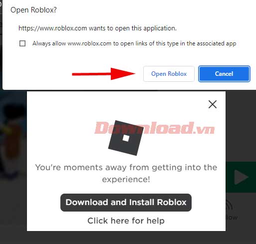 Bước 2: Nếu đã cài Roblox, bạn chỉ cần click Open Roblox
