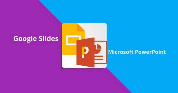 Google Slides và PowerPoint đều là hai phần mềm làm slide thuyết trình nổi tiếng hiện nay