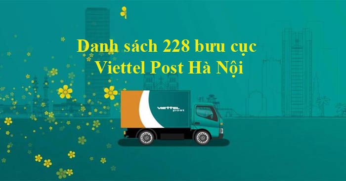 Danh Sách Bưu Cục Viettel Post Hà Nội - Trieuson5