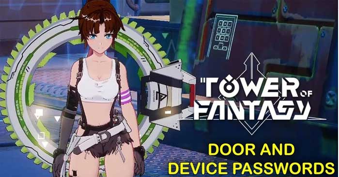 Tổng hợp mật khẩu mở khóa cửa và thiết bị trong Tower of Fantasy