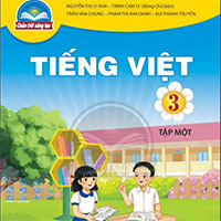 Đề cương ôn tập học kì 1 môn Tiếng Việt 3 sách Chân trời sáng tạo