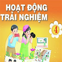 Bài giảng điện tử môn Hoạt động trải nghiệm 4 sách Chân trời sáng tạo (Cả năm)