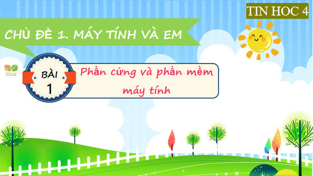 Giáo án PowerPoint Tin học 4 Kết nối tri thức