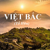 Văn mẫu lớp 12: Phân tích 4 câu đầu bài Việt Bắc của Tố Hữu