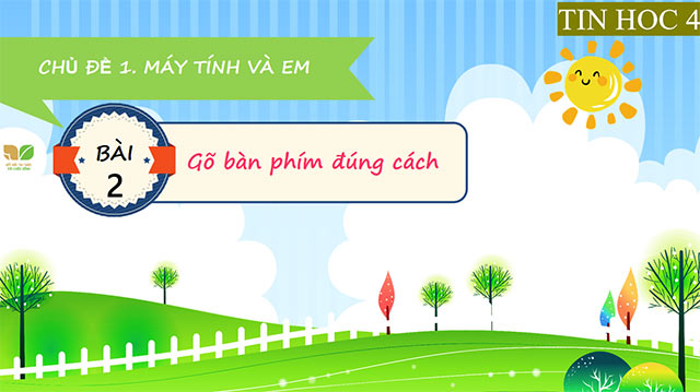 Giáo án PowerPoint Tin học 4 Kết nối tri thức