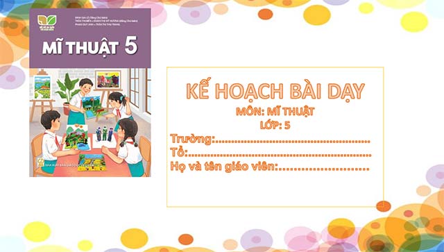 Giáo án PowerPoint Mĩ thuật 5 Kết nối tri thức