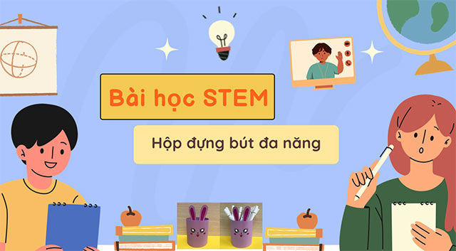 PowerPoint STEM Hộp đựng bút đa năng Bài giảng STEM lớp 2