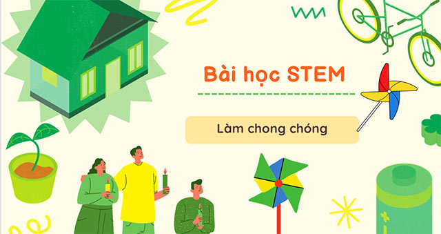 PowerPoint STEM Làm chong chóng Bài giảng STEM lớp 4