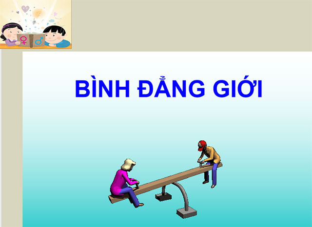 PowerPoint Bình đẳng giới File PPT Bình đẳng giới