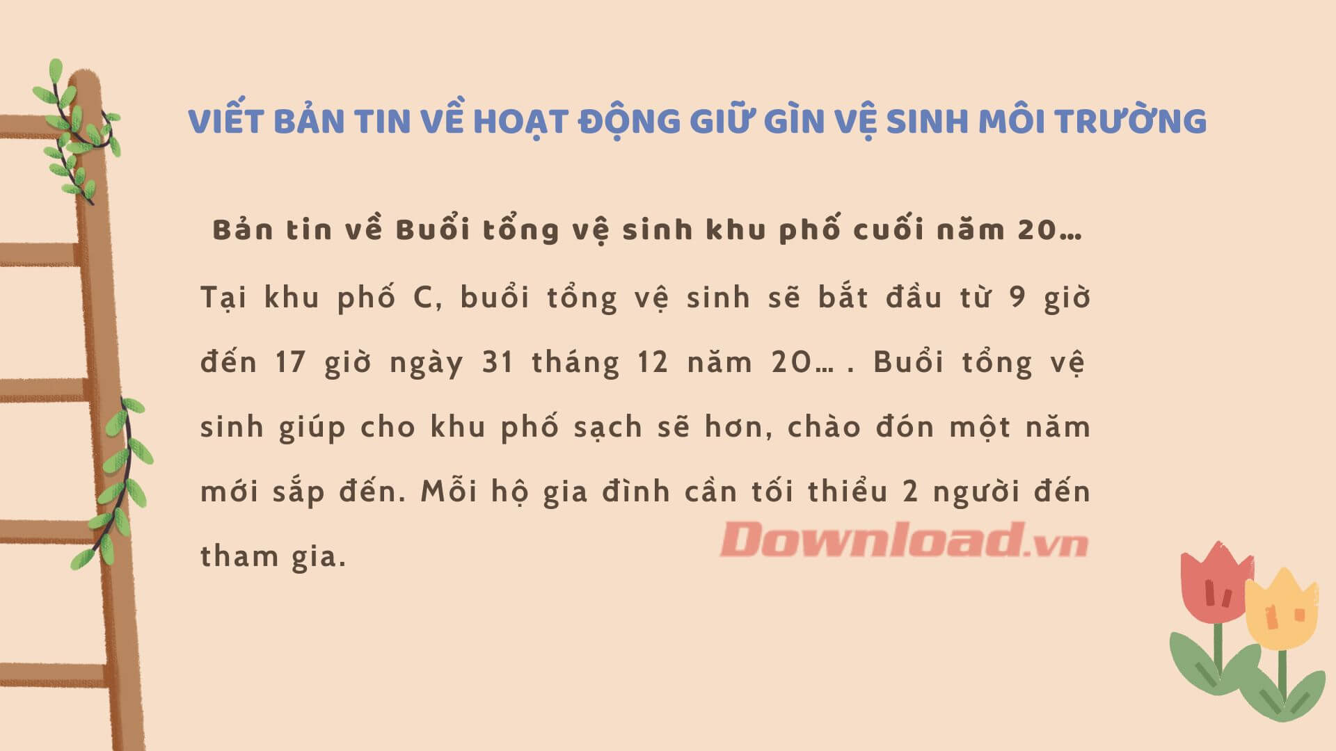 Viết một bản tin về hoạt động giữ gìn vệ sinh môi trường